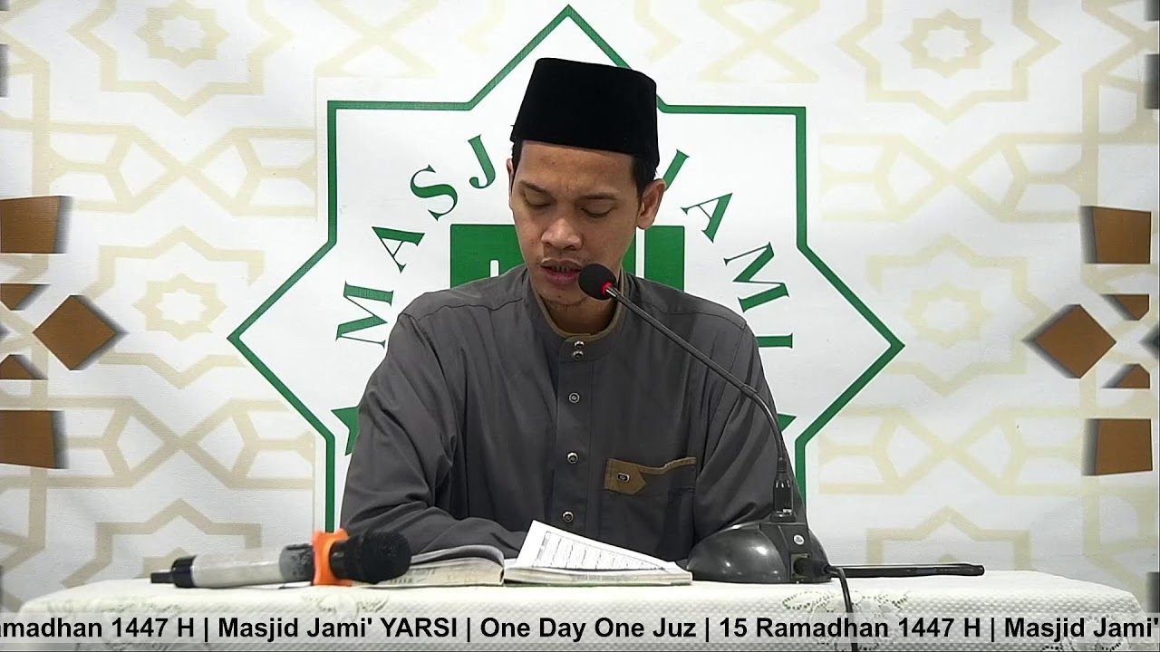 One Day One Juz | 15 Ramadhan 1447 H | Masjid Jami' YARSI |