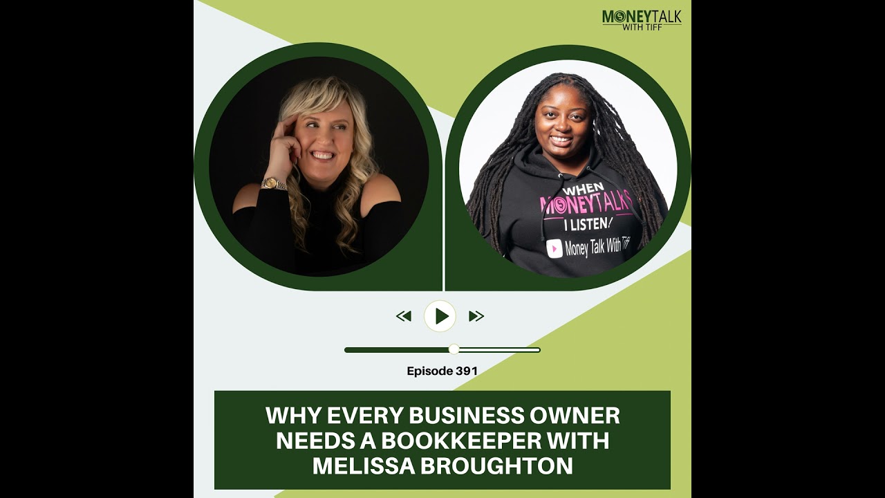 Why Every Business Owner Needs a Bookkeeper | Ep. 391