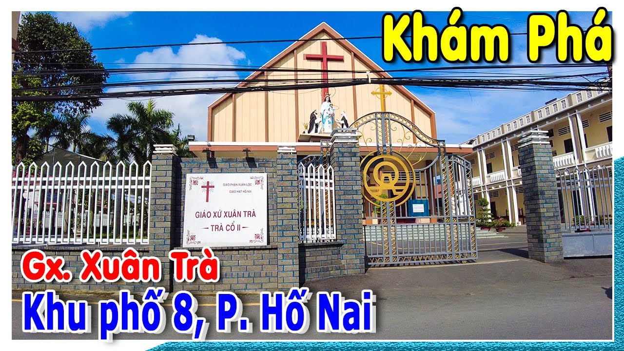 Đường vào Giáo xứ Xuân Trà (Trà Cổ 2) sau 3 tháng phong tỏa | Khám phá khu phố 8 phường Hố Nai