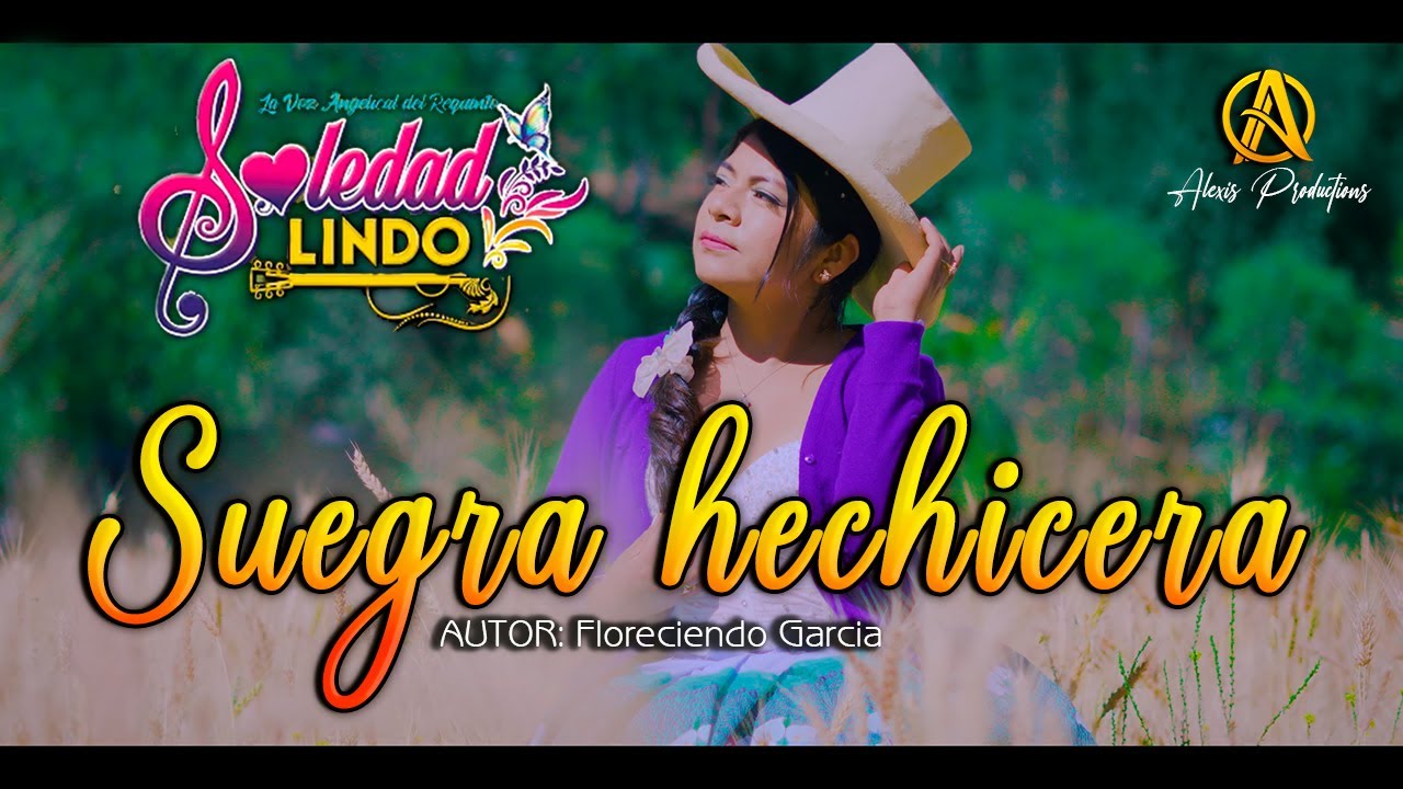 SOLEDAD LINDO ♫►SUEGRA HECHICERA►♫ PRIMICIA 2025 - Videoclip Oficial