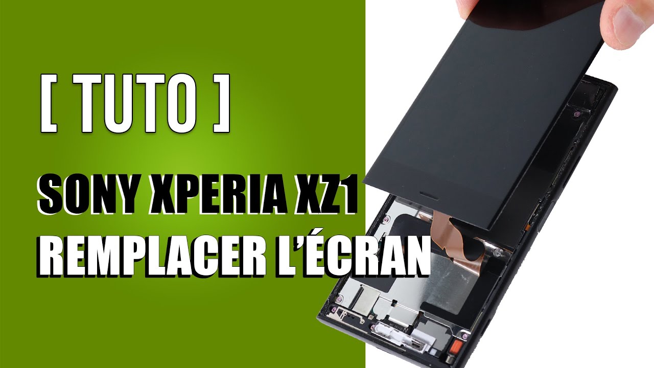 Comment remplacer l'écran Sony Xperia XZ1