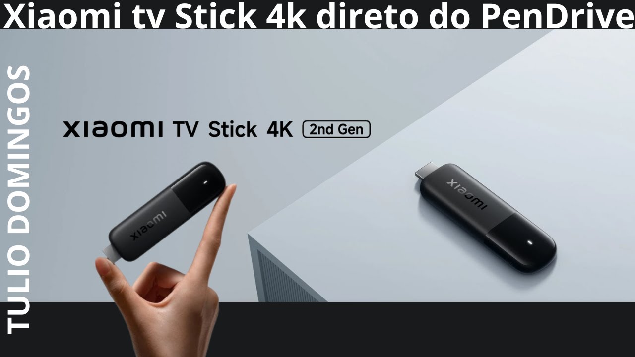Transformando Pendrive ou SSD em Xiaomi TV Stick 4K (2ª geração) com sistema Google TV 13