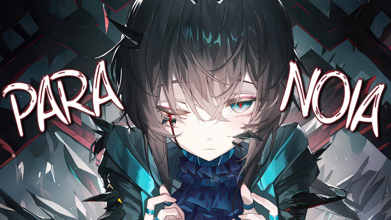 『Nightcore』➼ Paranoia - Unlike Pluto (lyrics)