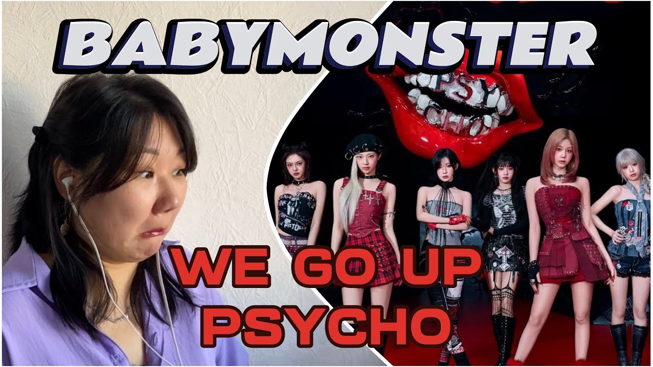 ❤️‍🔥 Реакция на BABYMONSTER - ‘WE GO UP’ и ‘PSYCHO’ M/V