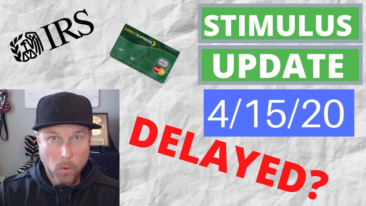 IRS Economic Stimulus Checks Update - Wednesday April 15th
