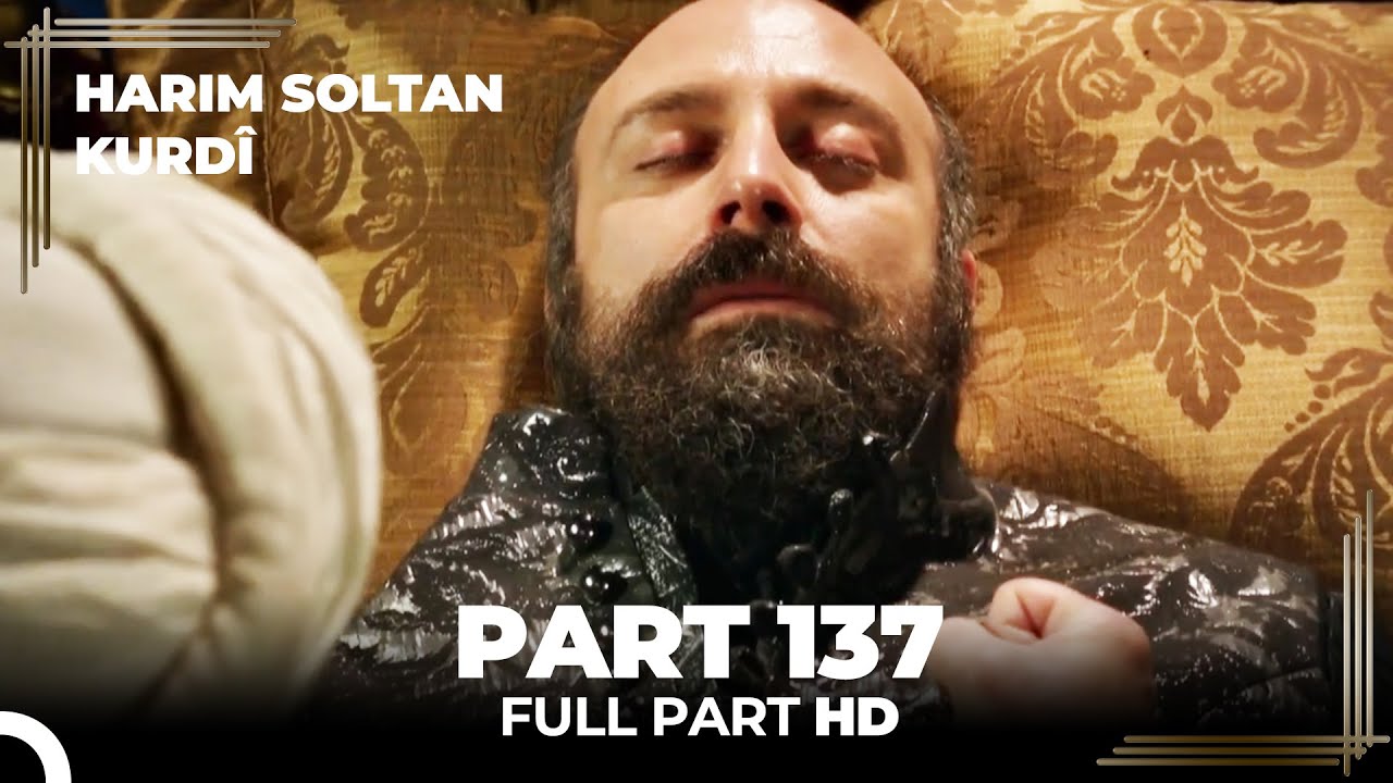 Harim Soltan Kurdî Part 137