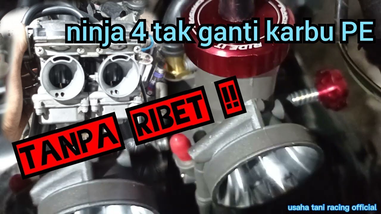 NINJA 4 TAK GANTI KARBU PE ||tanpa ribet||