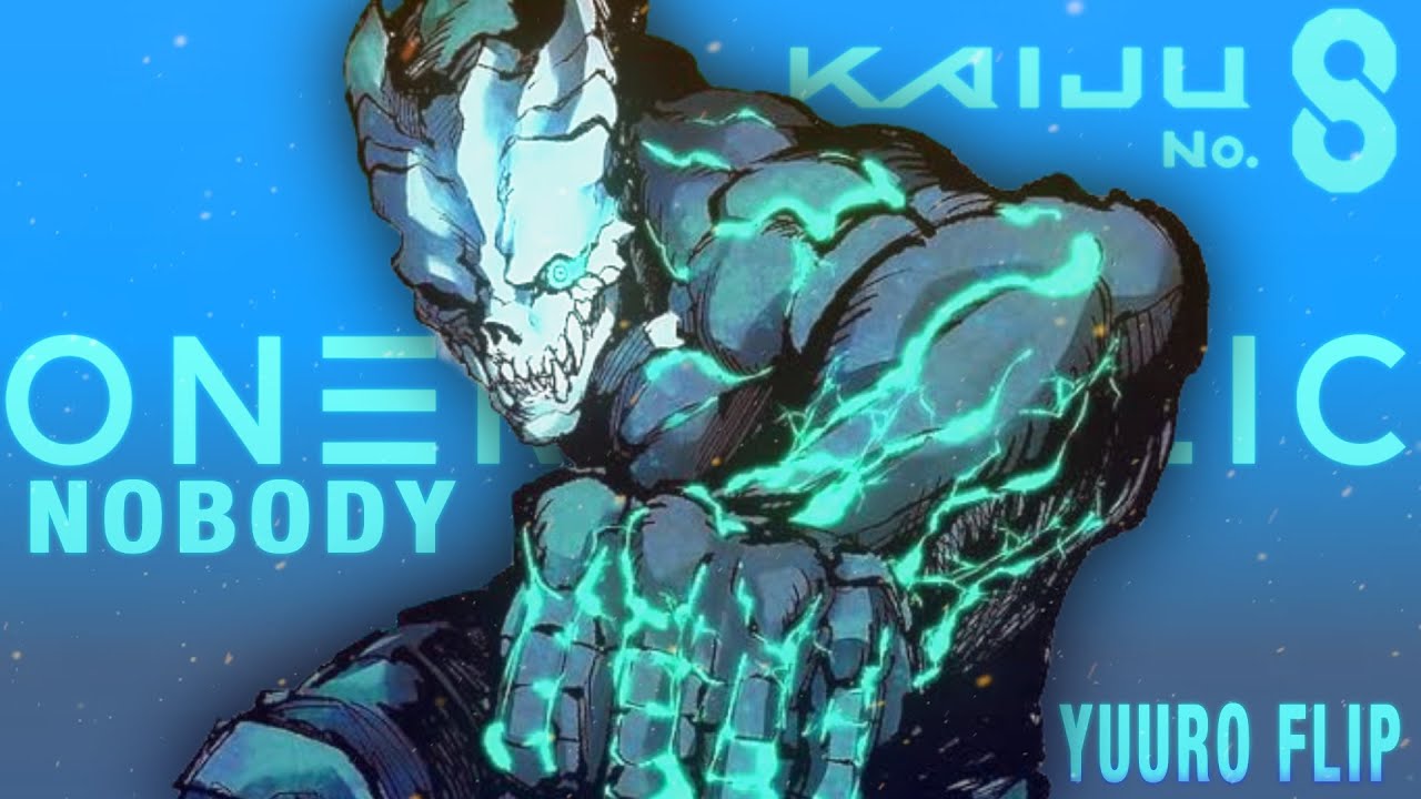 OneRepublic - Nobody (from Kaiju No. 8)(YuuRo Flip)