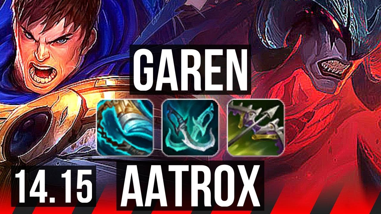 GAREN vs AATROX (TOP) | 9 solo kills, 1000+ games | VN Master | 14.15