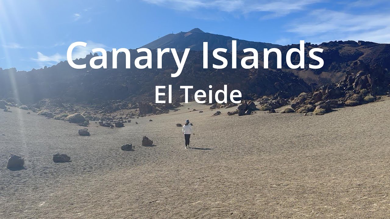 加那利群岛 EP3 | 特内里费岛El Teide| 西班牙最高峰 | 世界第三大活火山| 宛如火星表面的神秘景观| Canary Islands EP3: El Teide, 4K