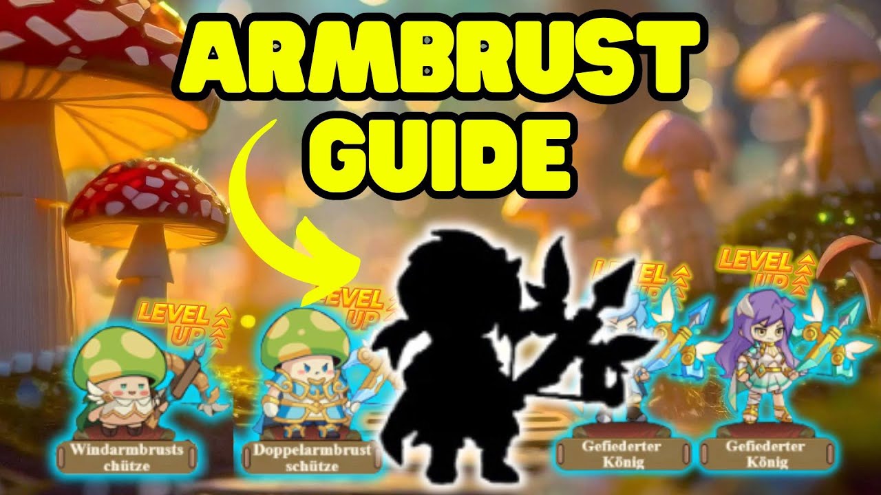 (J&Auml;GER = ST&Auml;RKSTE KLASSE???) Legend of Mushroom - Simple Armbrustsch&uuml;tzen Guide | German