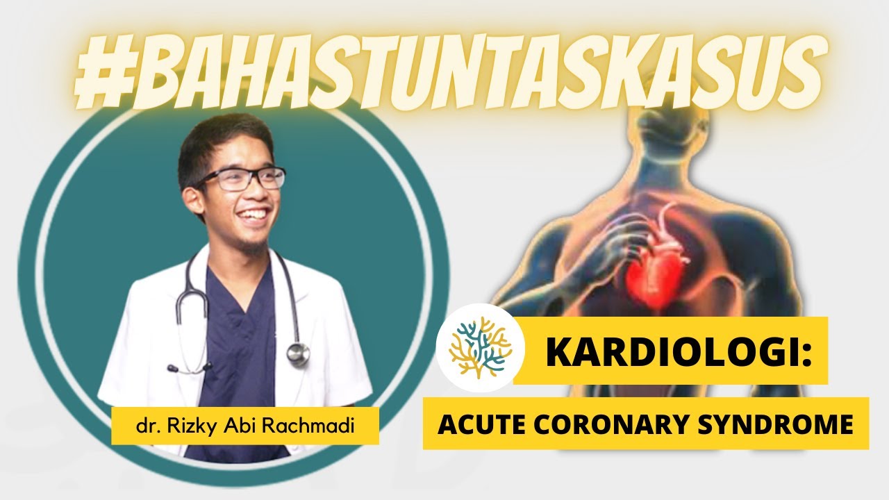 SINAPINTAR #19 | Kardiologi : All about Acute Coronary Syndrome (ACS)