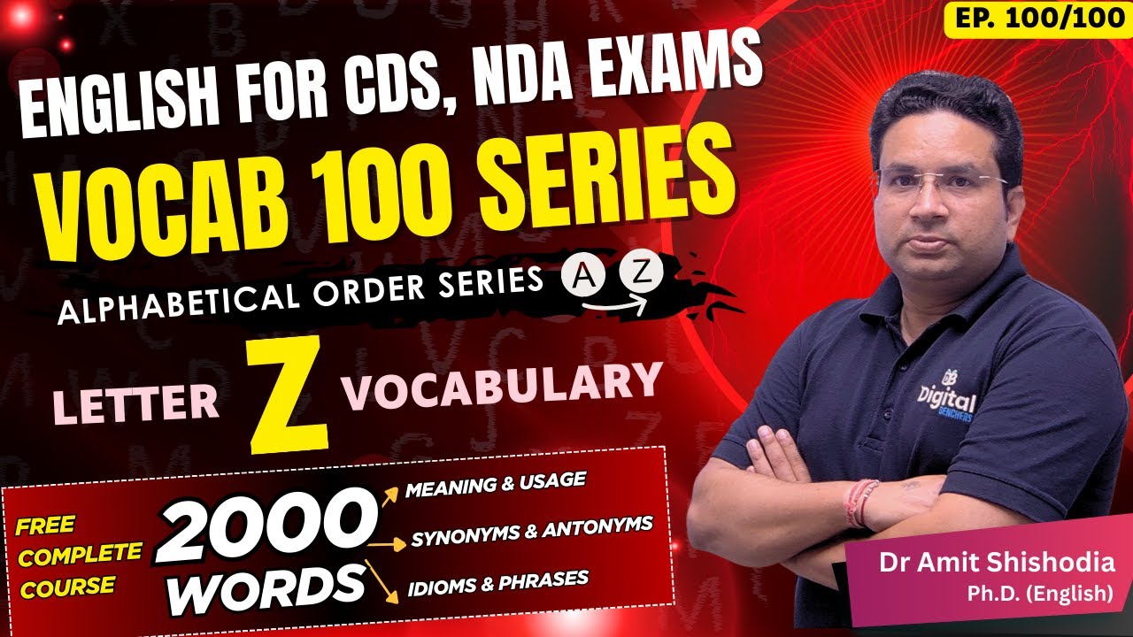 Word Power Day 100 /100 😳 Letter Z Vocab with Synonyms, Antonyms & Idioms | Dr Amit Shishodia #vocab