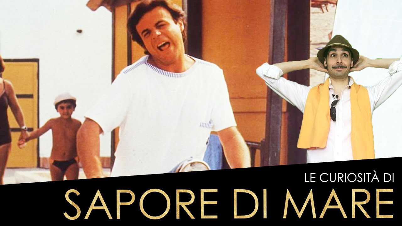 10 Curiosità su SAPORE DI MARE - Supercult!