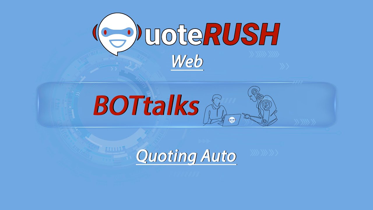 QuoteRUSH Web - How to quote Auto