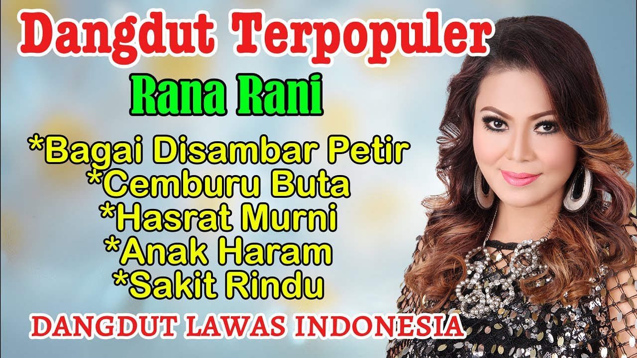 Rana Rani - Dangdut Terpopuler || Dangdut Lawas Indonesia