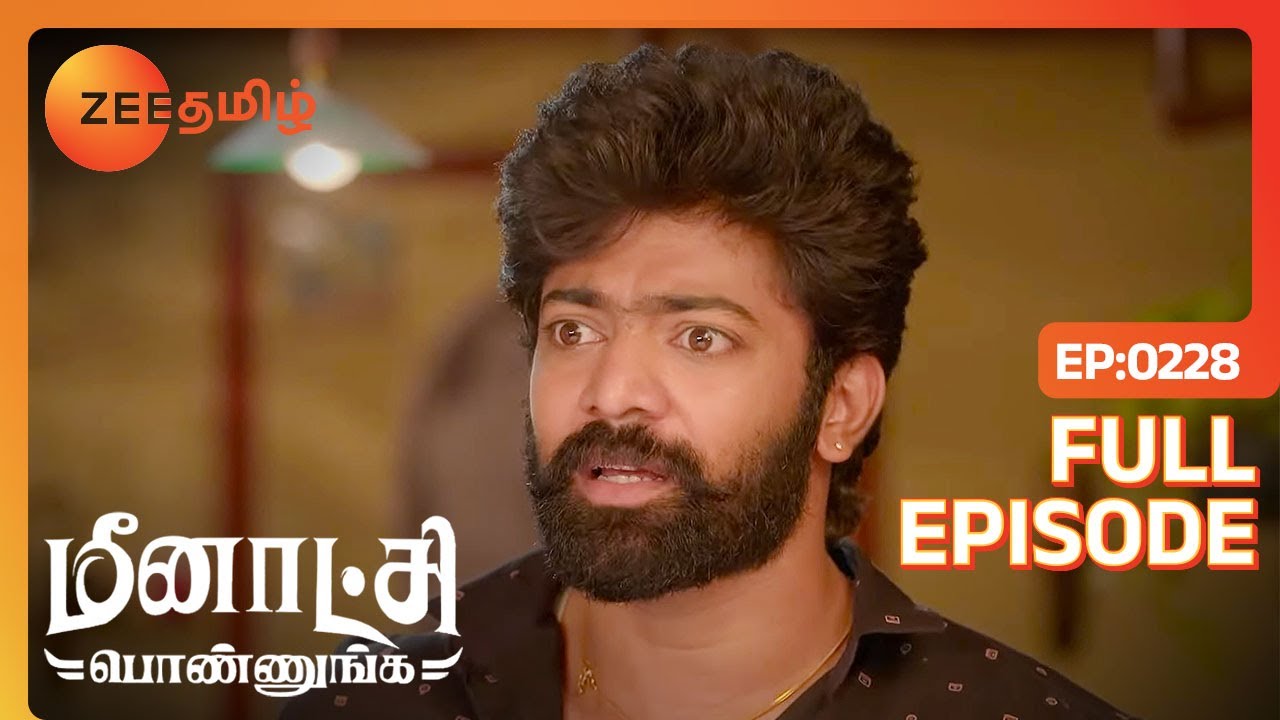 எதையும் சொல்லாம இருந்த எப்படி Shakthi | Meenakshi Ponnunga | Full Ep 228 | Zee Tamil |25 Apr 23