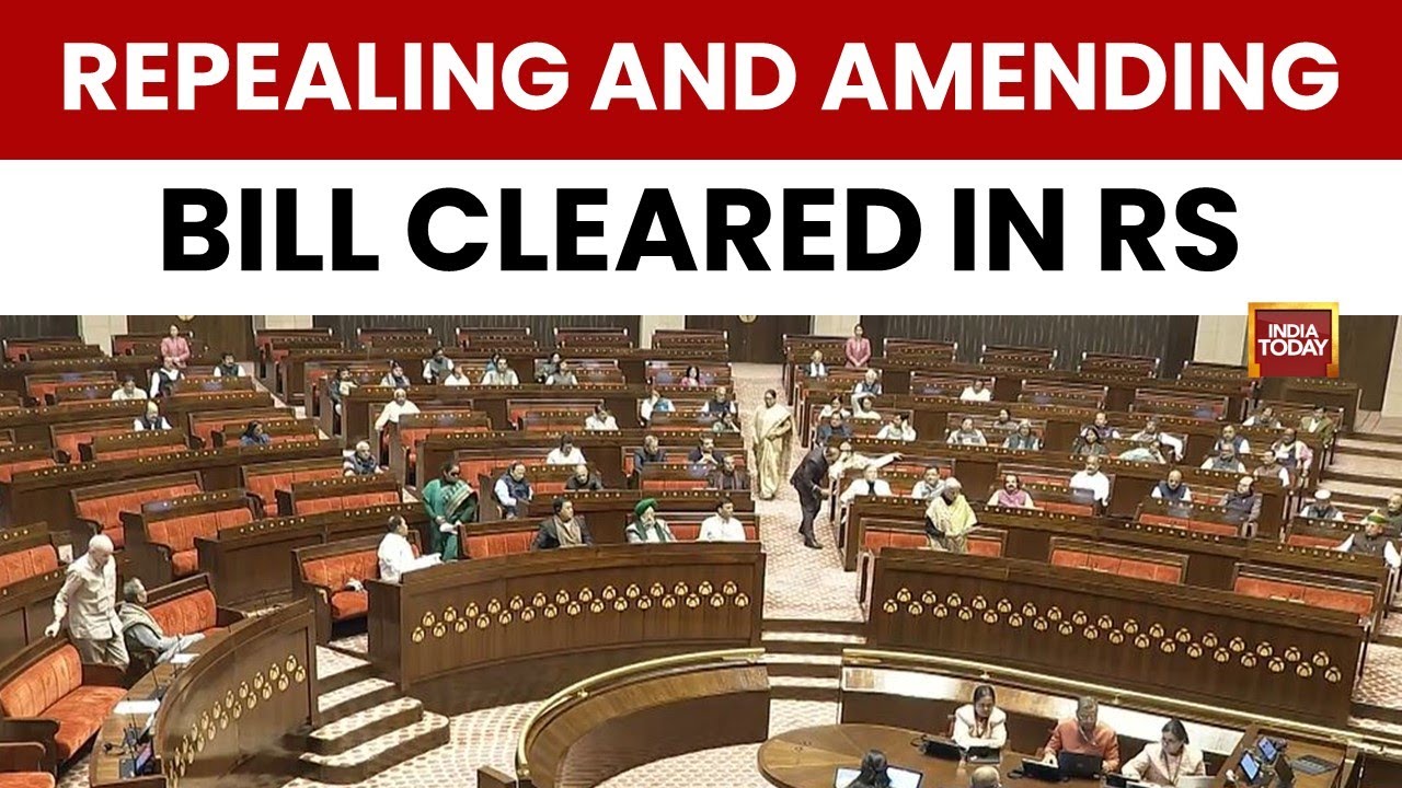 Rajya Sabha: Repealing and Amending Bill 2025 Passed | Winter Session | India Today News