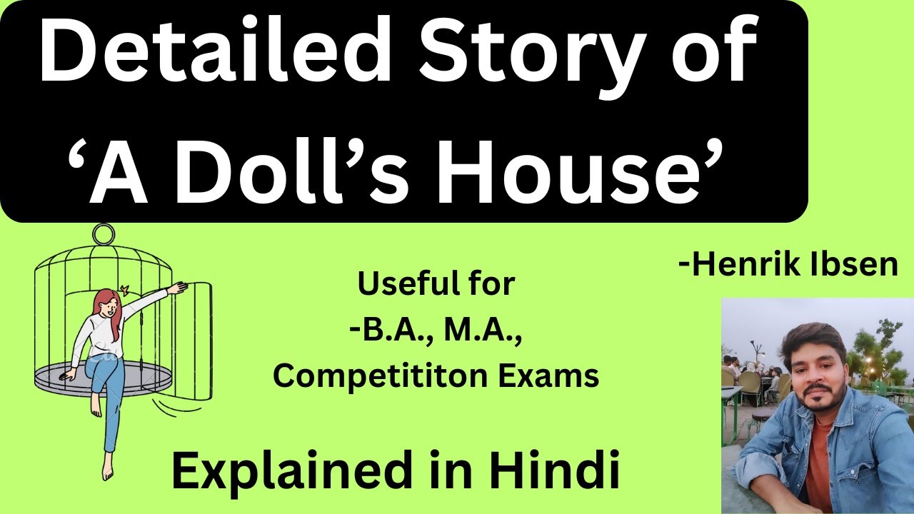 Detailed Story of A Doll’s House || Our Guruji