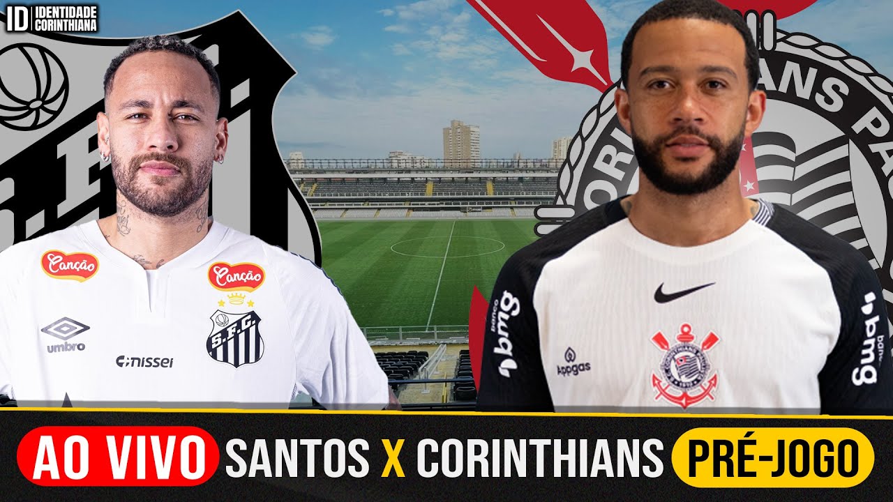 🔴AO VIVO! SANTOS X CORINTHIANS | PRÉ-JOGO | BRASILEIRÃO 2026 | 6ª RODADA