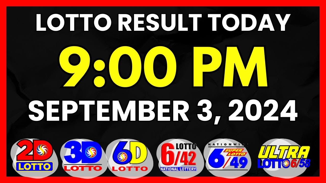Lotto Result Today 9PM Draw September 3, 2024 | 2D, 3D Swertres, 6D, 6/42, 6/49, 6/58, PCSO#lotto