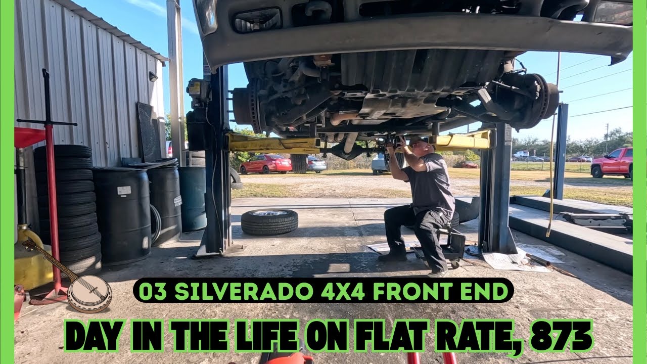 SILVERADO FRONT END REBUILD, ALIGNMENT. DAY as a Flat Rate Mechanic 873