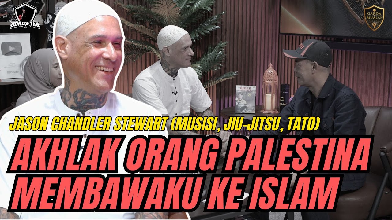 AKHLAK ORANG PALESTINA MEMBAWAKU KE ISLAM - Jason Chandler Stewart