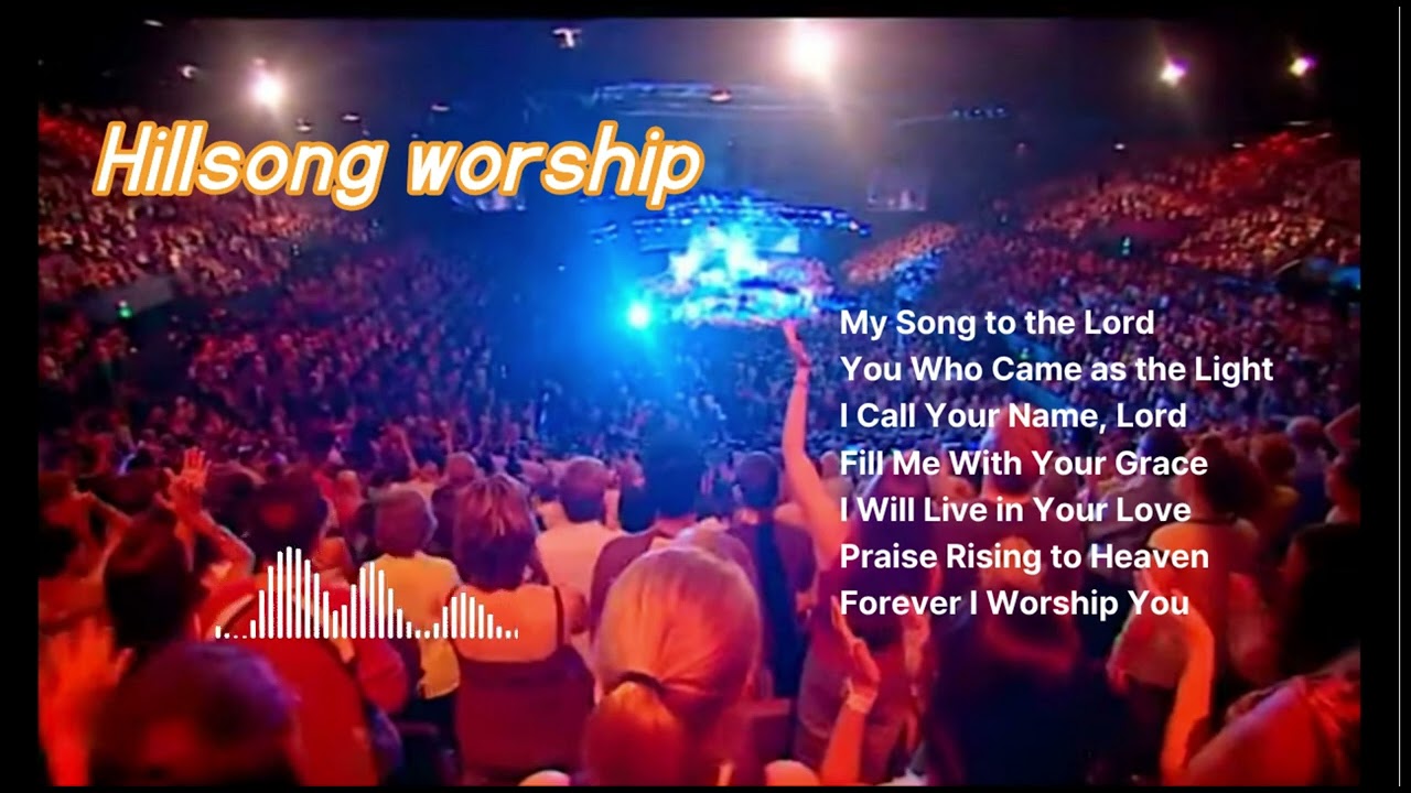 🎶Hillsong worship that touches the heart 💕