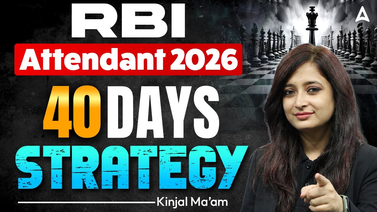 RBI Attendant 2026 Strategy | 40 Days Perfect Study Plan | Selection पक्का | English By Kinjal Ma'am