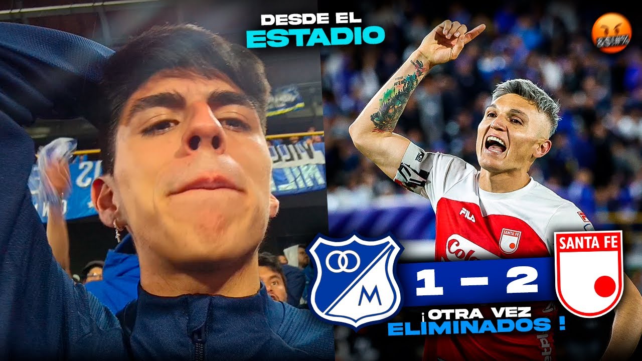 😭💙ELIMINADOS DESDE LA TRIBUNA Millonarios vs Santafe 1-2 Reacción Goles Liga betplay 2025