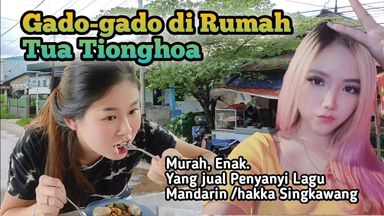 Gado-gado Enak di P. Natuna. Hanya jual di sebuah rumah tua Tionghoa tapi laris. Gado gado A Eng.
