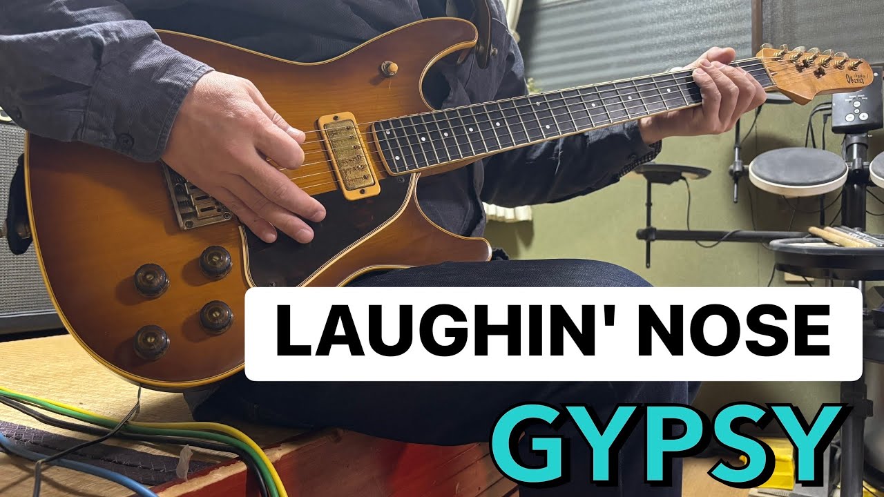 LAUGHIN' NOSE Gypsy guitar cover ギターコピー