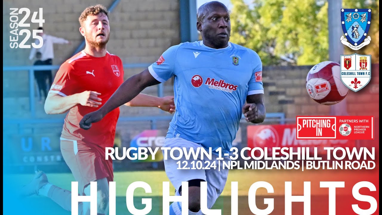 Rugby Town 1-3 Coleshill Town - 12/10/24 - Northern Premier League Midlands - Match Highlights