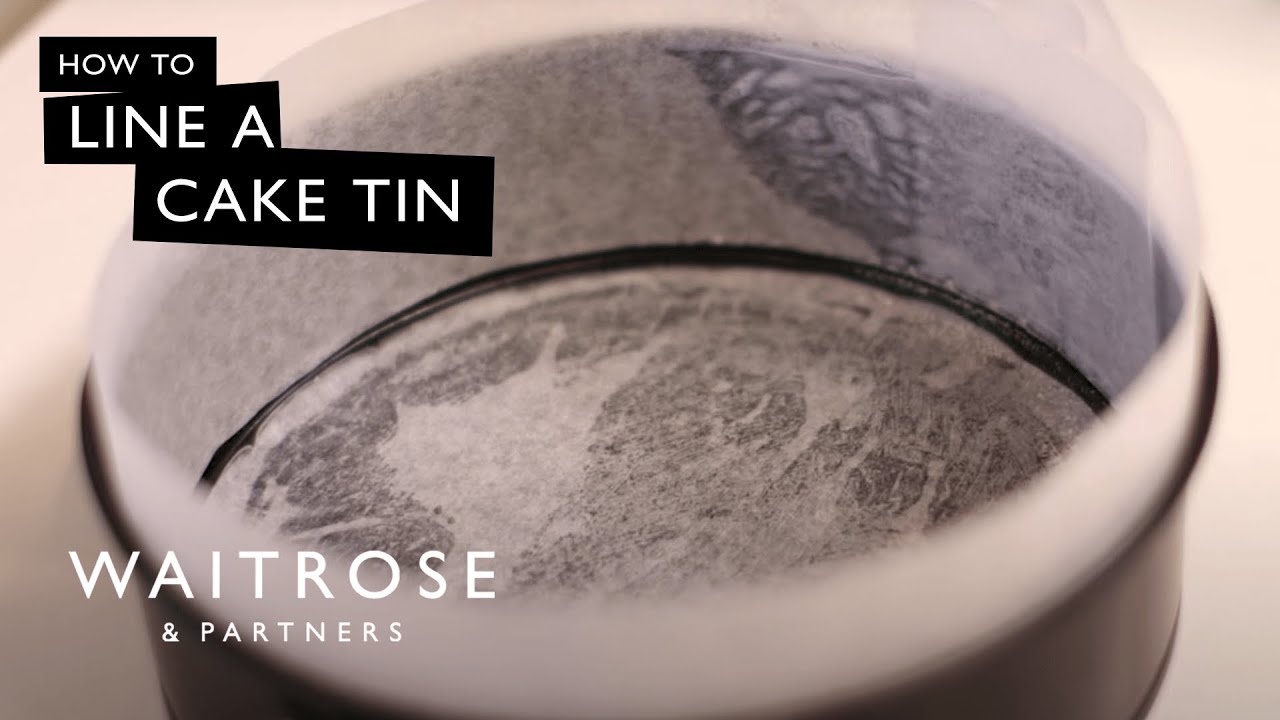 How To Line A Cake Tin | Waitrose
