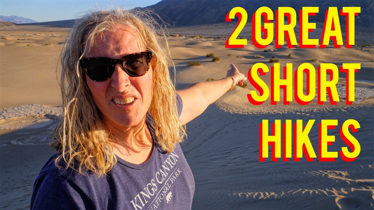The Best Short Hikes in Death Valley National Park!  Mosaic Canyon and Mesquite Sand Dunes