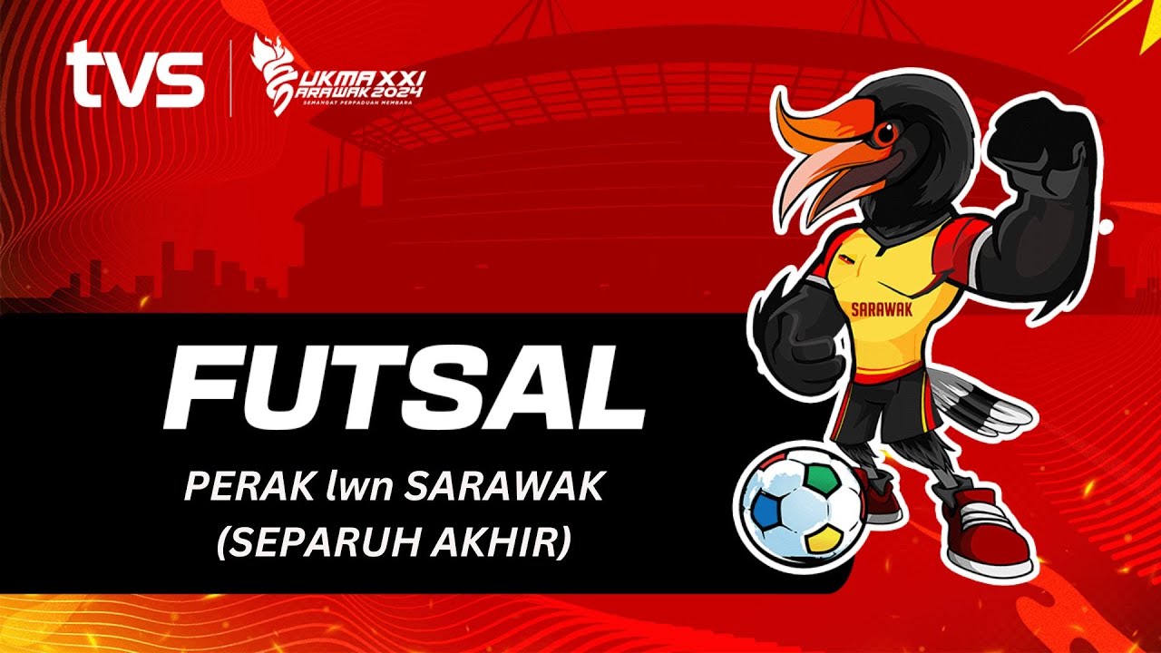 Futsal (L) Perak vs Sarawak Separuh Akhir | SUKMA Sarawak 2024