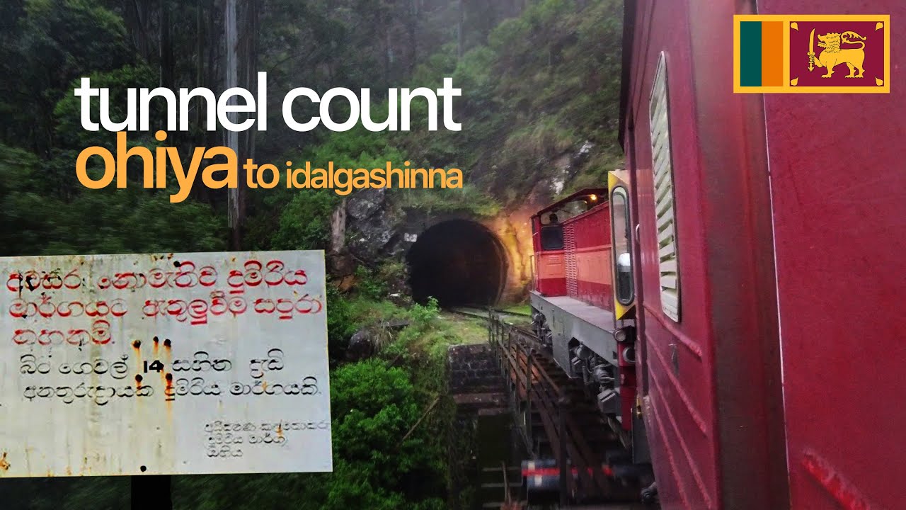 OHIYA TO IDALGASHINNA - TUNNEL COUNT 🇱🇰