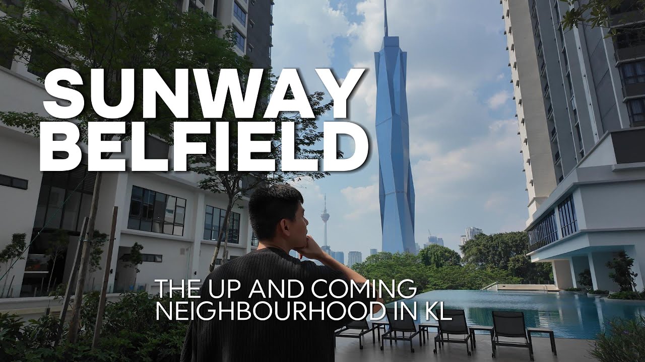 SUNWAY BELFIELD (PNB118) IS THE NEXT TRX AREA! A REVISIT AFTER 2 MONTHS!