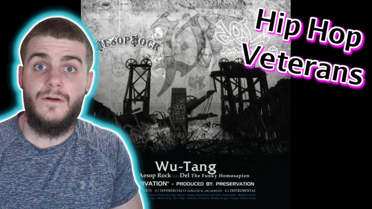 Preservation (Reaction) Wu-Tang Clan Ft. Aesop Rock & Del The Funky Homosapien