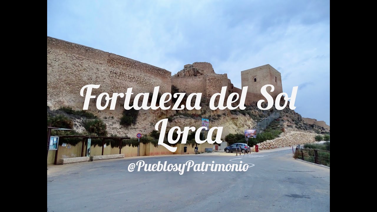 Fortaleza del Sol - Lorca - Región de Murcia 🇪🇸