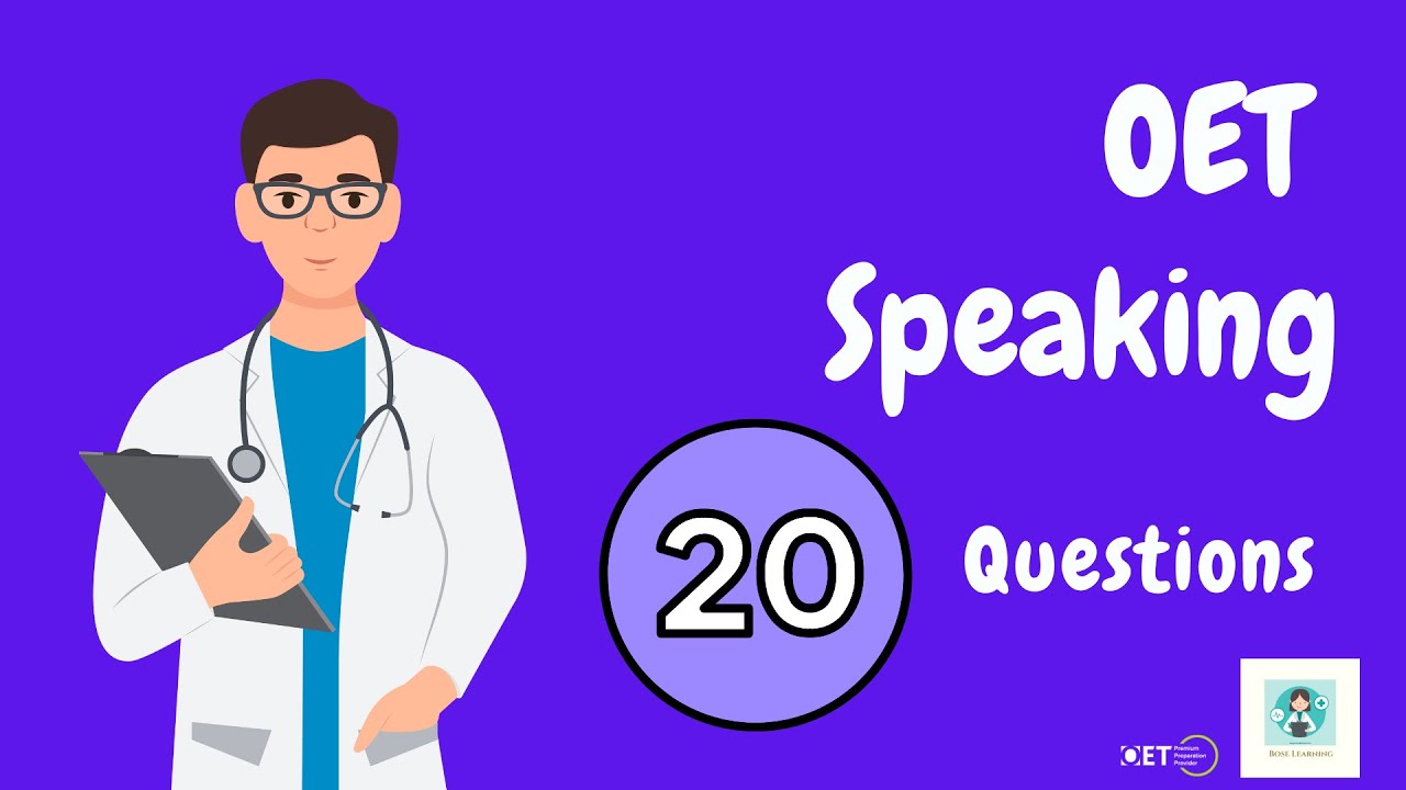 OET Speaking | 20 Questions | How to Respond to Patients and Build Relationships