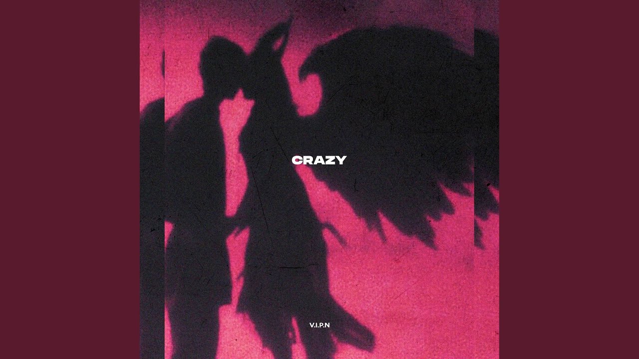 Crazy