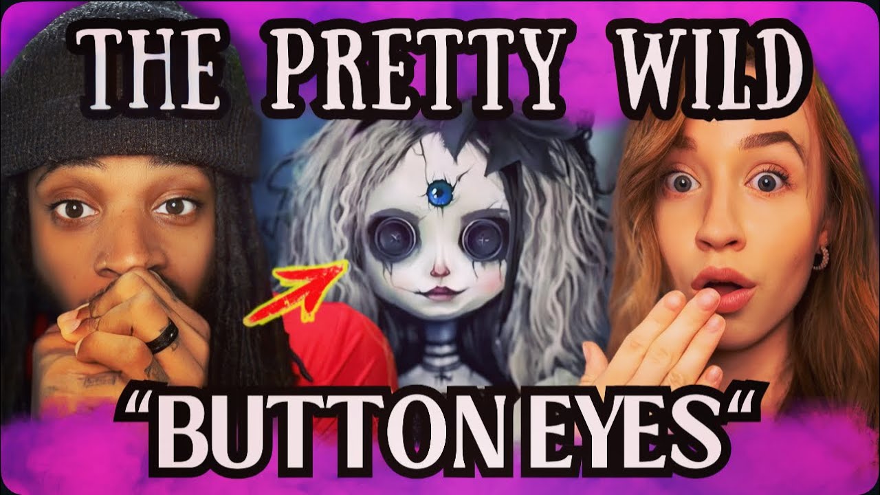 Мы реагируем на эпическую ностальгическую песню THE PRETTY WILD «button eyes»