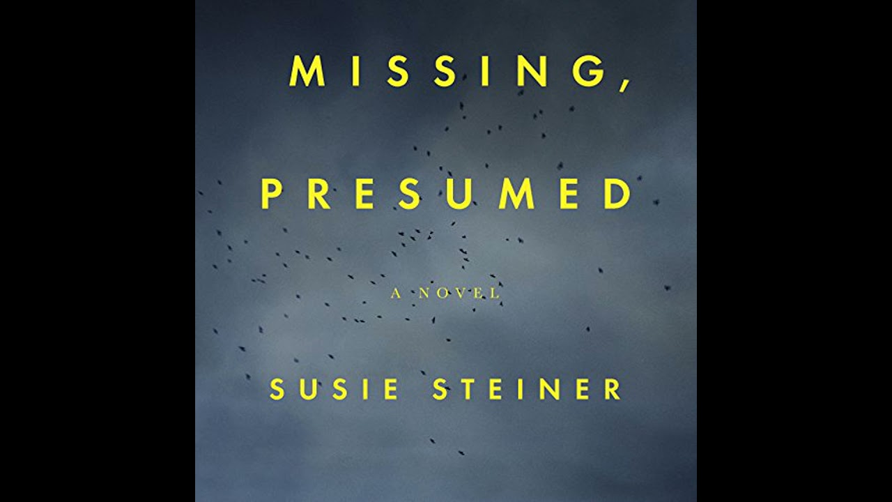 Missing, Presumed by Susie Steiner | Full Audiobook