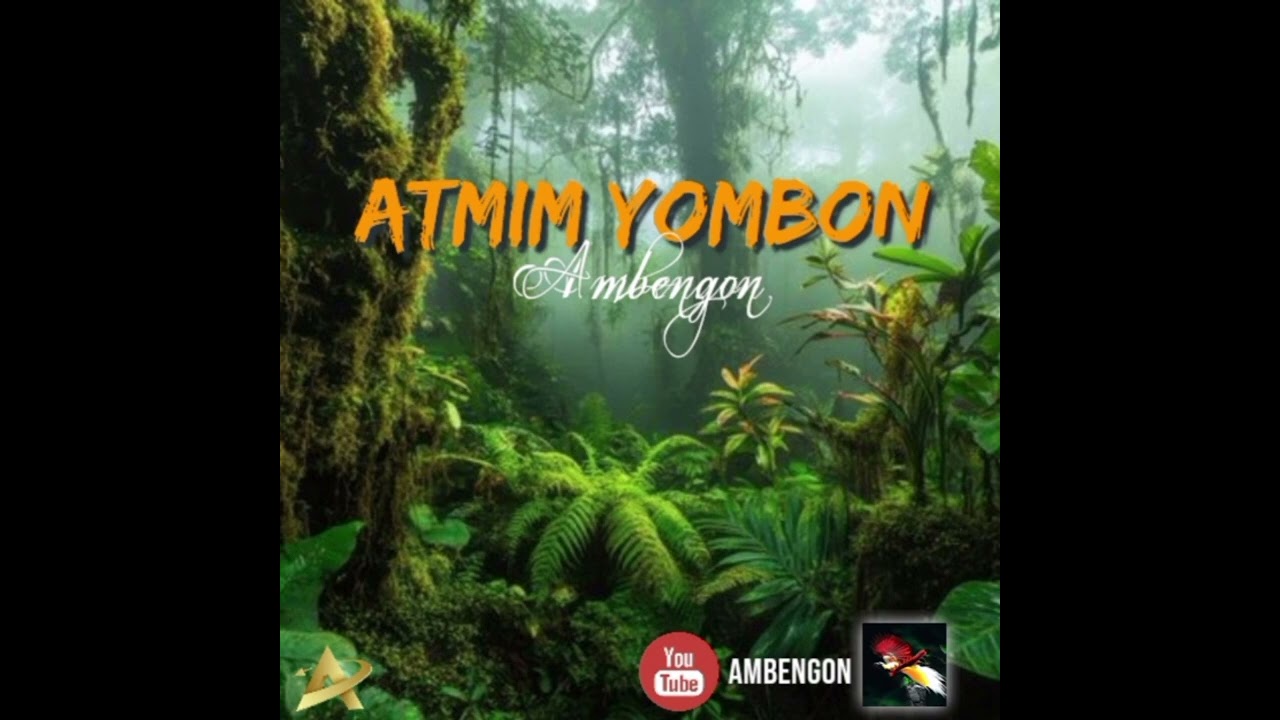 Atmim Yombon - Ambengon