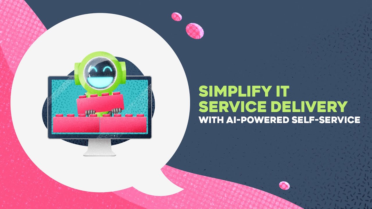 Unlock Faster IT Support Using AI Self-Service Tools