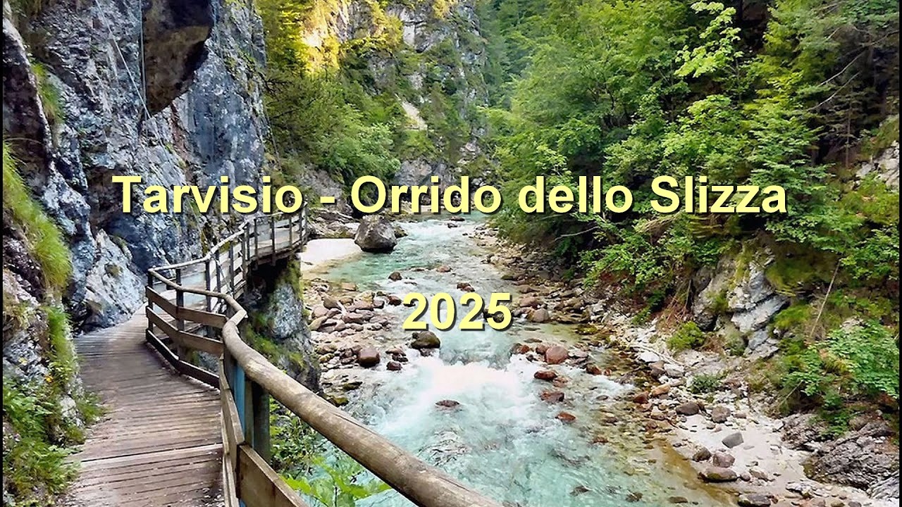 Tarvisio - Orrido dello Slizza 2025