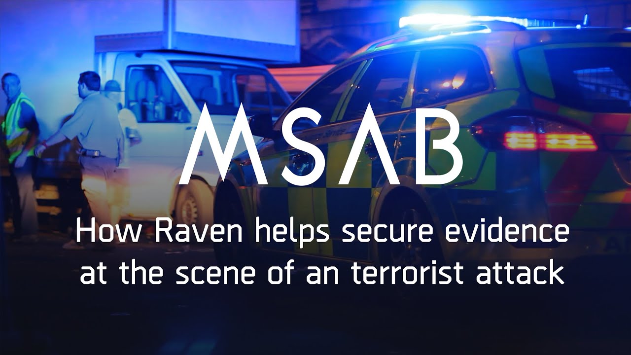 How Raven helps secure evidence at the scene of an terrorist attack