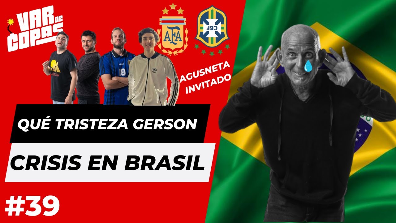 ¿Es el PEOR BRASIL de todos los tiempos? - OSVALDO VUELVE DE BRASIL - #Vardecopas 39