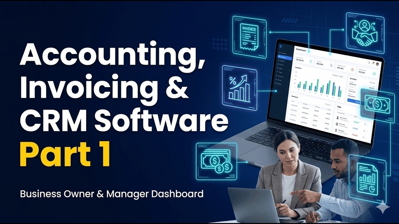 Part-1| Accounting, Invoicing & CRM Software | Business Owner & Manager Dashboard Demo